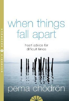 WHEN THINGS FALL APART