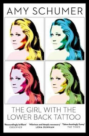 THE GIRL WITH THE LOWER BACK TATTOO AMY SCHUMER UK PB