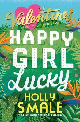 HAPPY GIRL LUCKY ( THE VALENTINES BK 1) PB UK