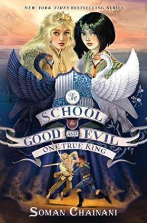 THE SCHOOL FOR GOOD AND EVIL (6) - ONE TRUE KING