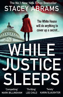 WHILE JUSTICE SLEEPS
