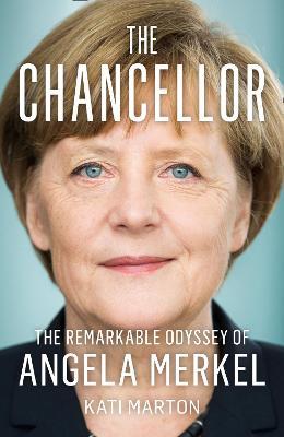 THE CHANCELLOR : THE REMARKABLE ODYSSEY OF ANGELA 
