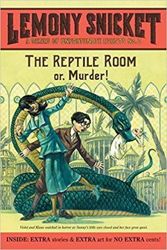 THE REPTILE ROOM- UNFORTUNATE EVENTS 2