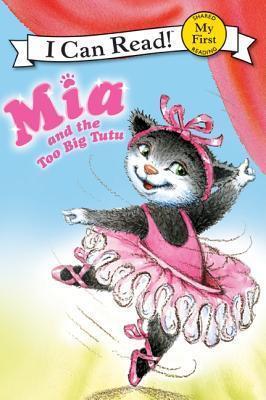 MIA AND THE TOO BOG TUTU- I CAN READ