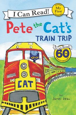 PETE THE CATS TRAIN TRIP - I CAN READ