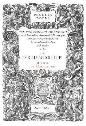 ON FRIENDSHIP- GREAT IDEAS