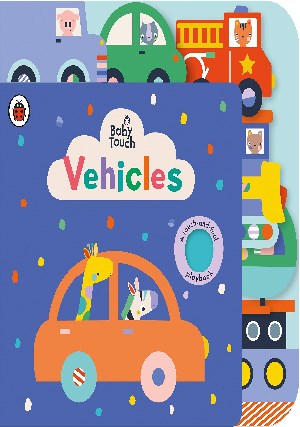 BABY TOUCH VEHICLES