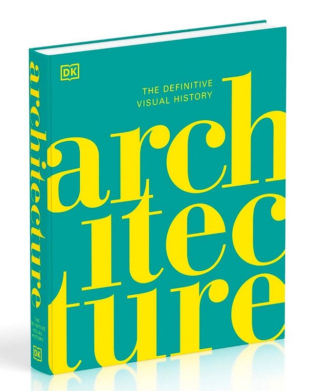 ARCHITECTURE- THE DEFINITIVE VISUAL HISTORY
