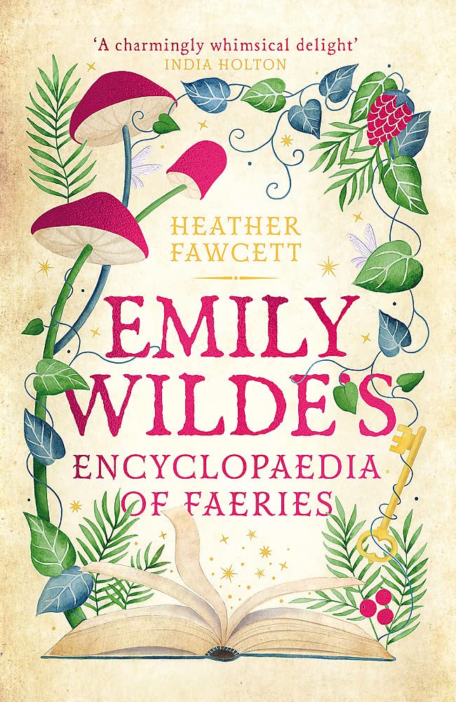 EMILY WILDE'S ENCYCLOPEDIA OF FAERIES BK 1