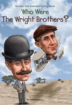 WHO WERE THE WRIGHT BROTHERS?