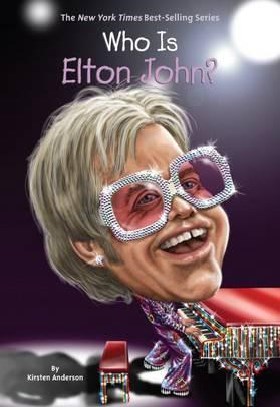 WHO IS ELTON JOHN?