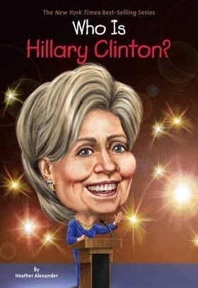 WHO IS HILLARY CLINTON?