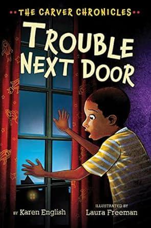 TROUBLE NEXT DOOR