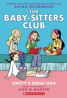 KRISTYS GREAT IDEA - THE BABY SITTERS CLUB GRAPHIC