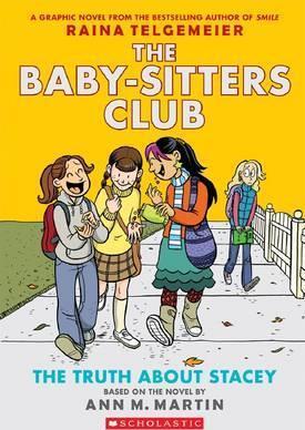 THE BABY-SITTERS CLUB THE TRUTH ABOUT STACEY