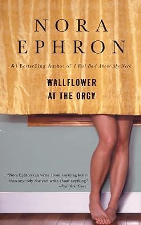 WALLFLOWER AT THE ORGY