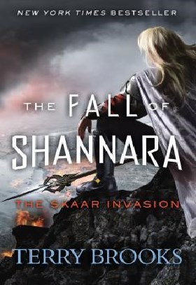 THE SKAAR INVASION(THE FALL OF SHANNARA BK 2) MM US