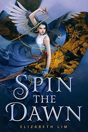 SPIN THE DAWN - THE BLOOD OF STARS BK 1 PB US