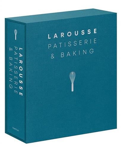 LAROUSSE PATISSERIE AND BAKING