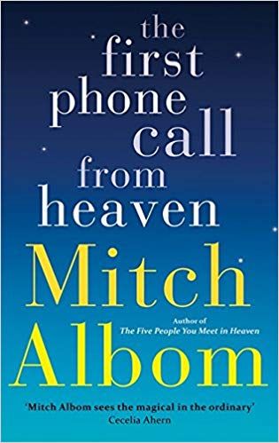 THE FIRST PHONE CALL FROM HEAVEN-MITCH ALBOM UK
