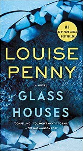 GLASS HOUSES LOUISE PENNY MM US