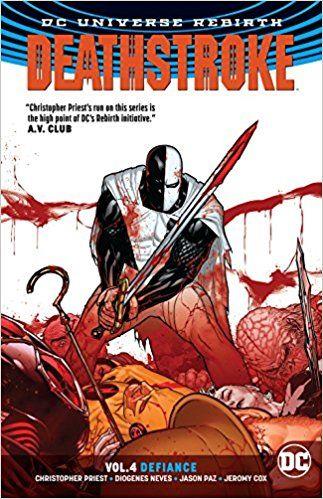 DEATHSTROKE VOL 4: DEFIANCE DC