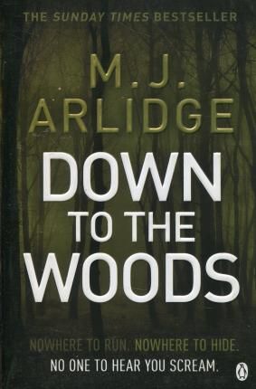 DOWN TO THE WOODS PB UK