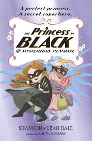 THE PRINCESS IN BLACK AND THE MYSTERIOUS PLAYDATE 