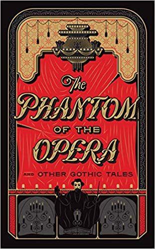 THE PHANTOM OF THE OPERA AND OTHER GOTHIC TALES - LEATHER
