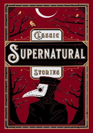 CLASSIC SUPERNATURAL STORIES- LEATHER 2019