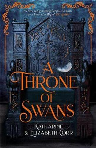 A THRONE OF SWANS BK 1 PB UK
