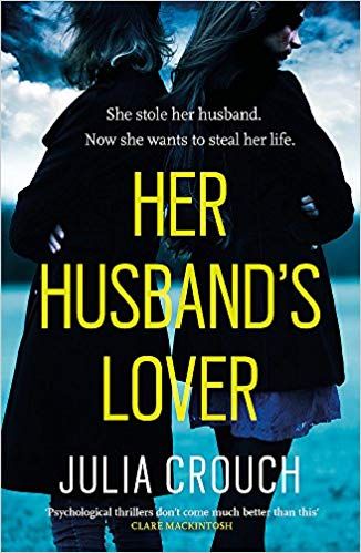 HER HUSBANDS LOVER JULIA CROUCH UK PB