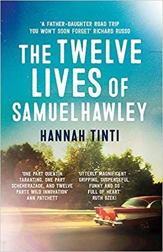 THE TWELVE LIVES OF SAMUEL HAWLEY HANNAH TINTI PB UK