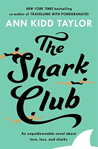 THE SHARK CLUB ANN KIDD TAYLOR PB UK