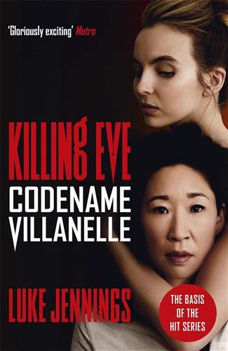KILLING EVE: CODENAME VILLANELLE