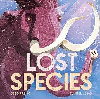 LOST SPECIES JESS FRENCH DANIEL LONG