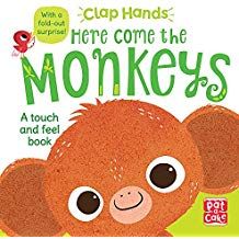 HERE COME MONKEYS: A TOUCH AND FEEL BB WITH A FOLD