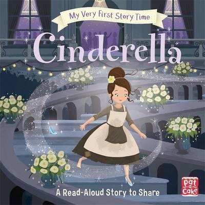 CINDERELLA - MY VERY FIRST STORY TIME