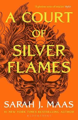 A COURT OF SILVER FLAMES (A COURT OF THORNS AND RO