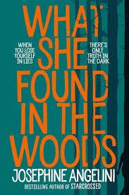 WHAT SHE FOUND IN THE WOODS PB UK