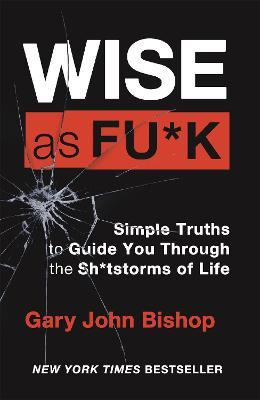 WISE AS FU*K