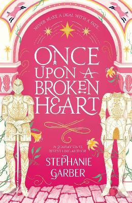 ONCE UPON A BROKEN HEART BK 1