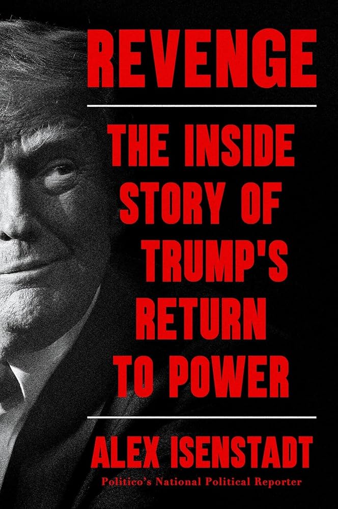 REVENGE - THE INSIDE STORY OF TRUMP'S RETURN TO POWER