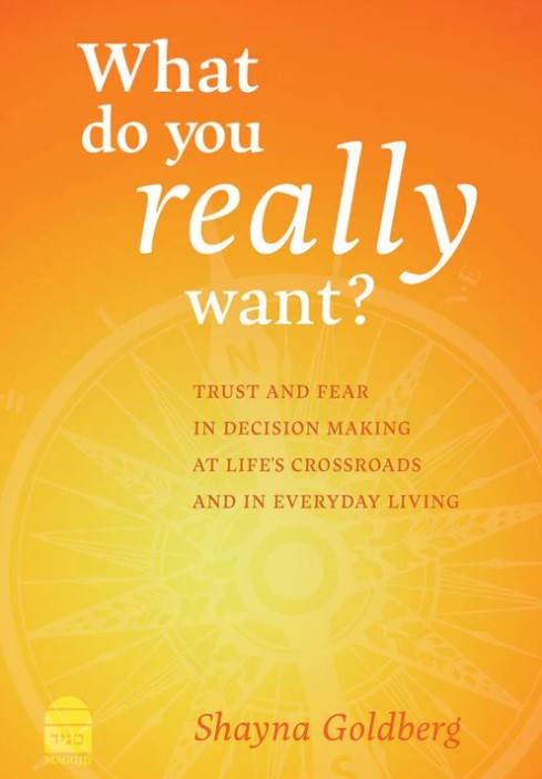 What Do You Really Want \ Shayna Goldberg