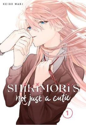 SHIKIMORI'S NOT JUST A CUTIE 1