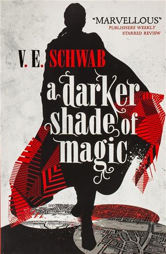 A DARKER SHADE OF MAGIC ( SHADES OF MAGIC BK 1) PB