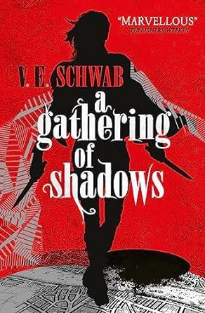 A GATHERING OF SHADOWS  (SHADES OF MAGIC BK2) PB UK