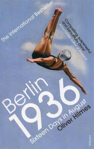 BERLIN 1936: SIXTEEN DAYS IN AUGUST PB UK