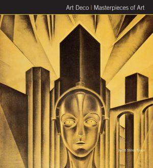 ART DECO MASTERPIECES OF ART