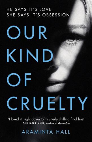OUR KIND OF CRUELTY PB UK